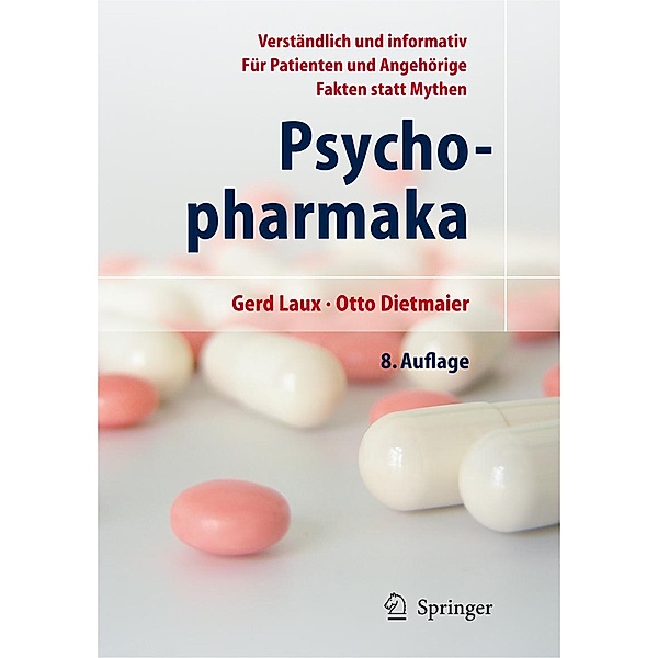 Psychopharmaka, Gerd Laux, Otto Dietmaier