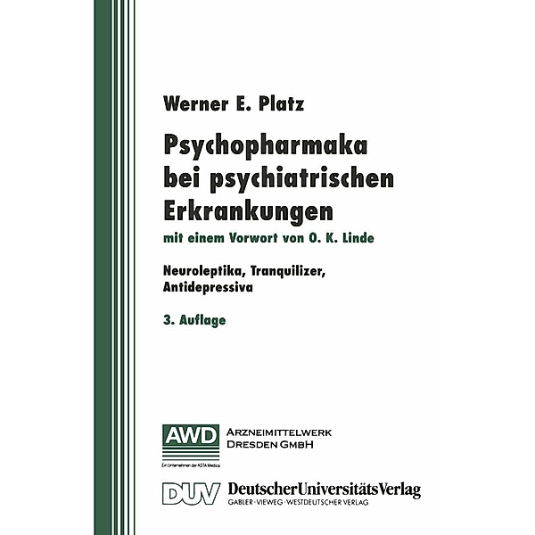 Psychopharmaka bei psychiatrischen Erkrankungen, Werner E. Platz