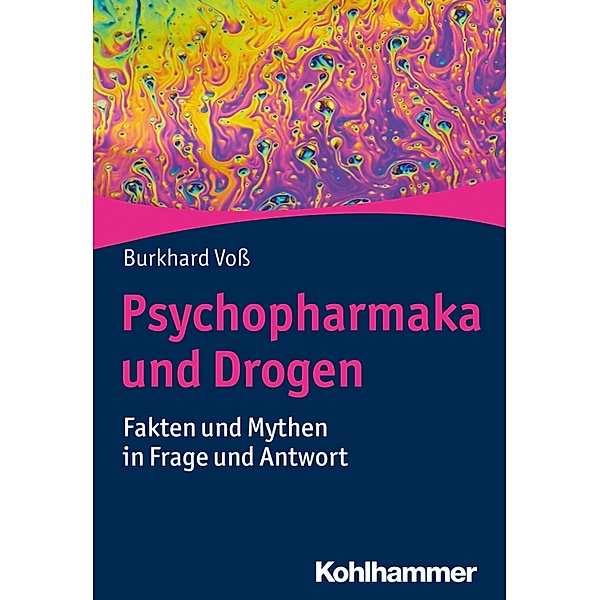 Psychopharmaka und Drogen, Burkhard Voss