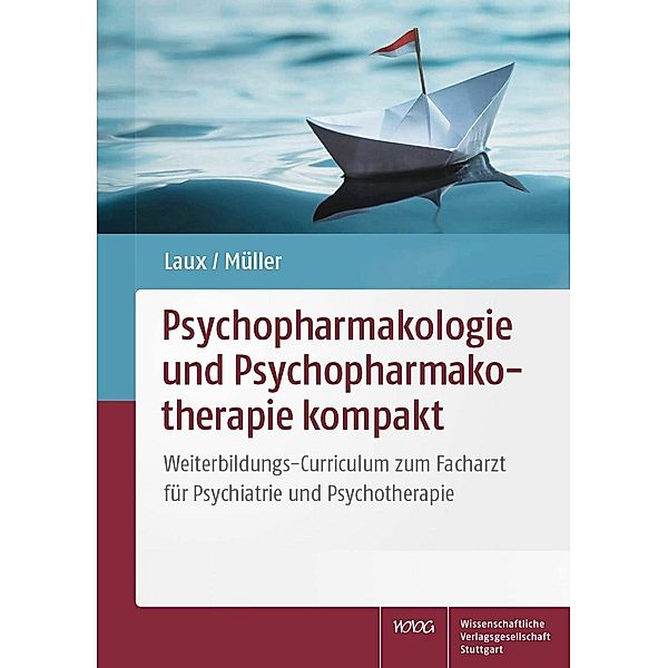 Psychopharmakologie und Psychopharmakotherapie kompakt