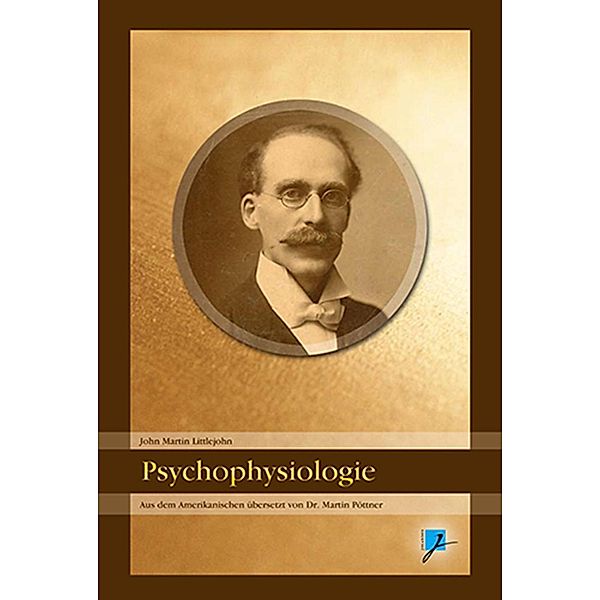 Psychophysiologie (1899), John M Littlejohn