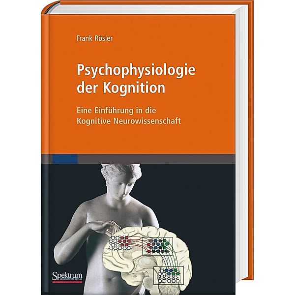 Psychophysiologie der Kognition, Frank Rösler