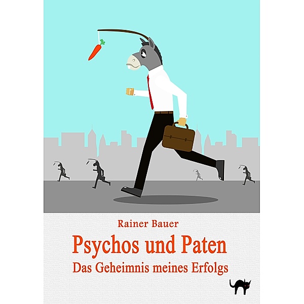Psychos und Paten / Der Wind um Mitternacht Bd.4, Rainer Bauer
