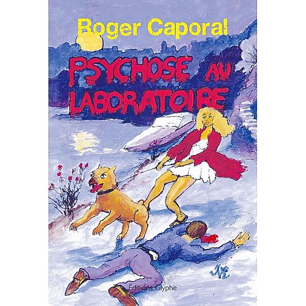 Psychose au laboratoire, Roger Caporal