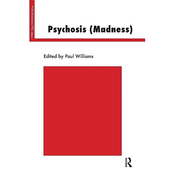 Psychosis (Madness), Paul Williams