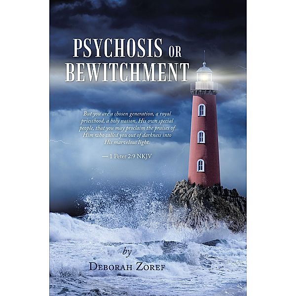 Psychosis  or  Bewitchment, Deborah Zoref