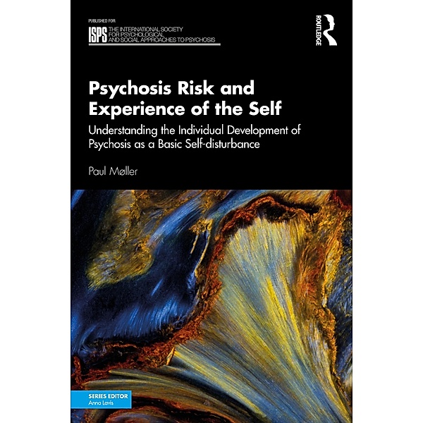 Psychosis Risk and Experience of the Self, Paul Møller