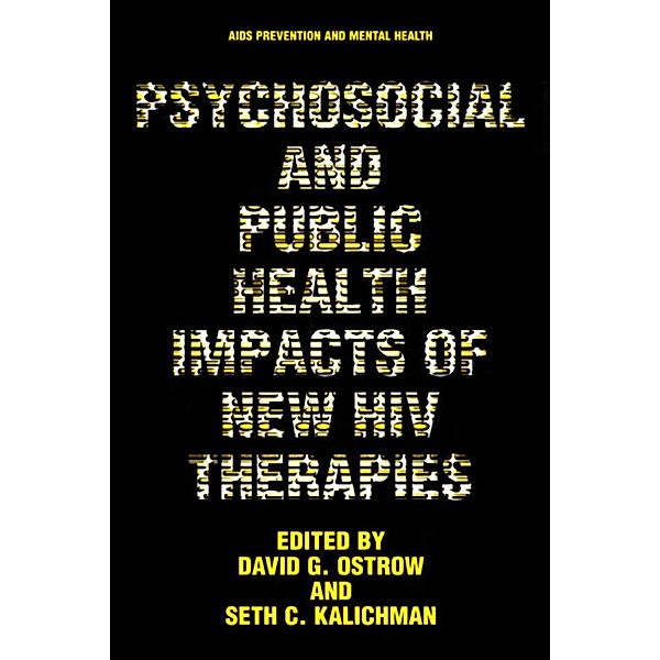 Psychosocial and Public Health Impacts of New HIV Therapies / Aids Prevention and Mental Health