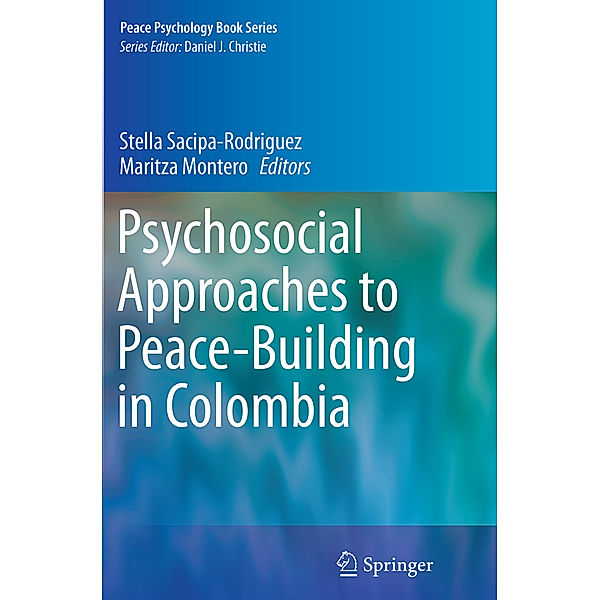 Psychosocial Approaches to Peace-Building in Colombia