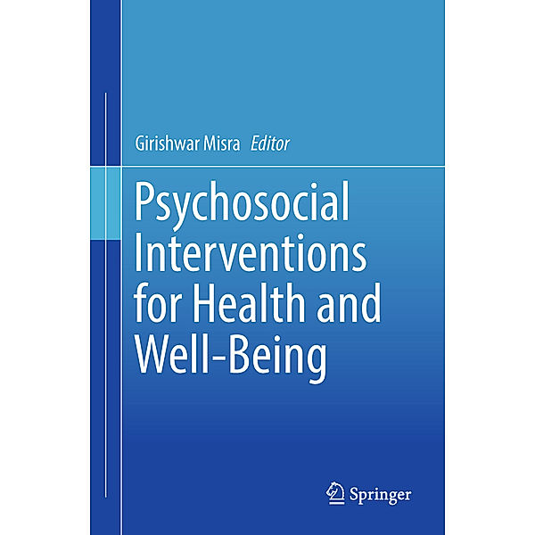 Psychosocial Interventions for Health and Well-Being