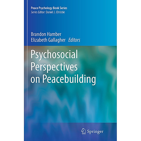 Psychosocial Perspectives on Peacebuilding