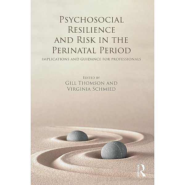 Psychosocial Resilience and Risk in the Perinatal Period