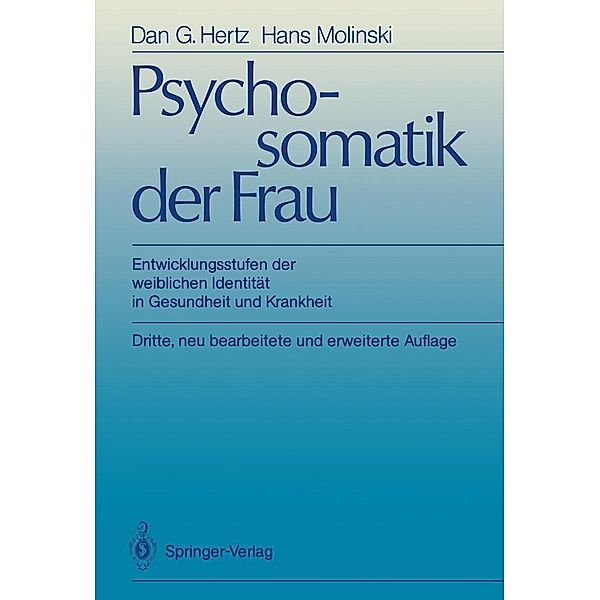 Psychosomatik der Frau, Dan G. Hertz, H. Molinski