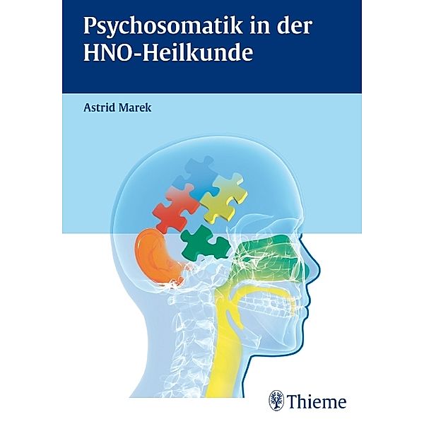 Psychosomatik in der HNO-Heilkunde, Astrid Marek