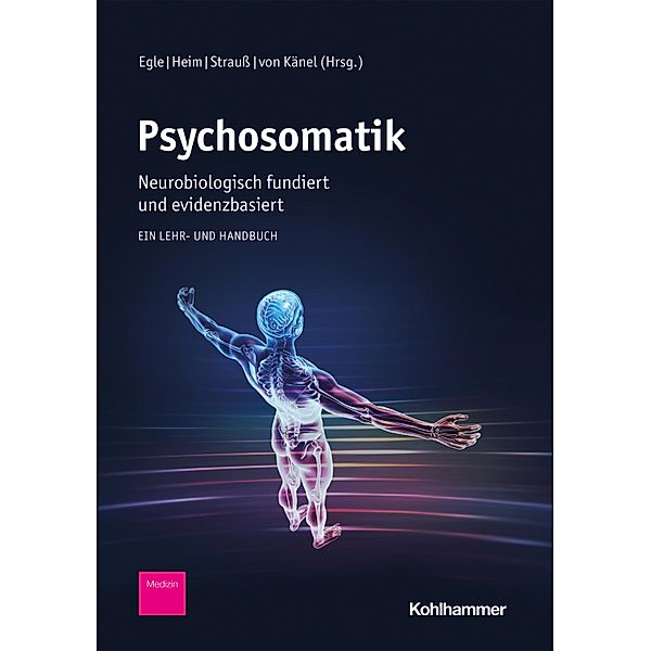 Psychosomatik - neurobiologisch fundiert und evidenzbasiert