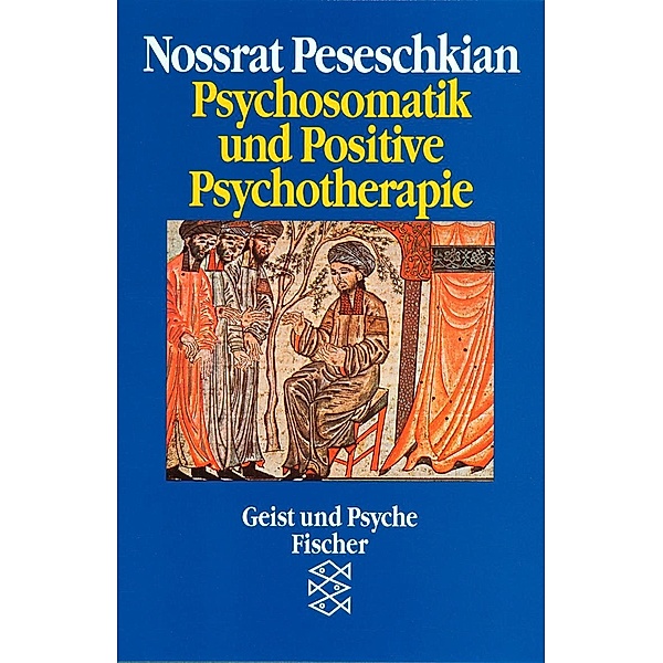 Psychosomatik und positive Psychotherapie, Nossrat Peseschkian
