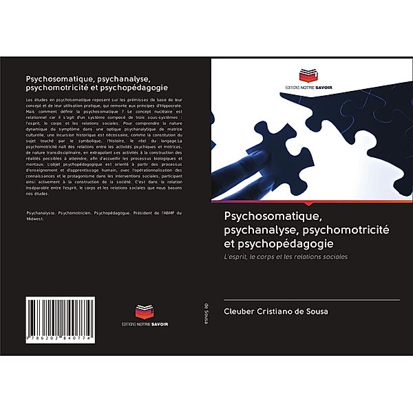 Psychosomatique, psychanalyse, psychomotricité et psychopédagogie, Cleuber Cristiano de Sousa