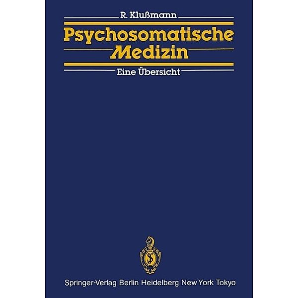 Psychosomatische Medizin, Rudolf W. Klussmann