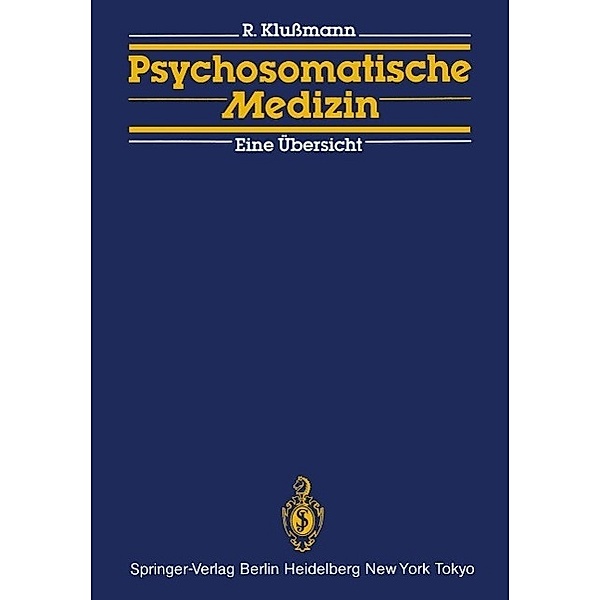 Psychosomatische Medizin, Rudolf W. Klußmann
