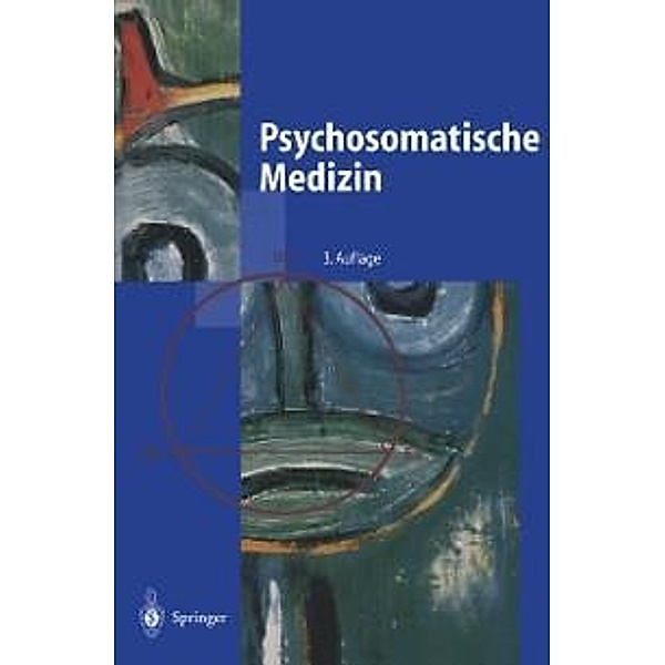 Psychosomatische Medizin / Springer-Lehrbuch, Rudolf Klußmann