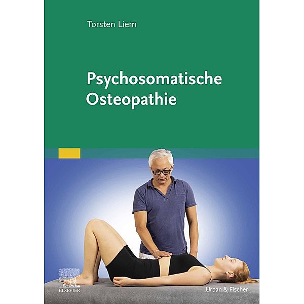 Psychosomatische Osteopathie, Torsten Liem