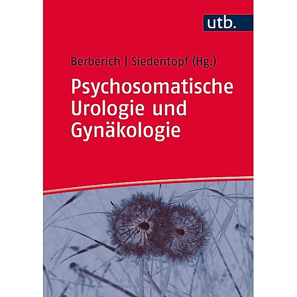 Psychosomatische Urologie und Gynäkologie