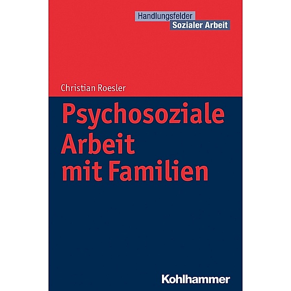 Psychosoziale Arbeit mit Familien, Christian Roesler