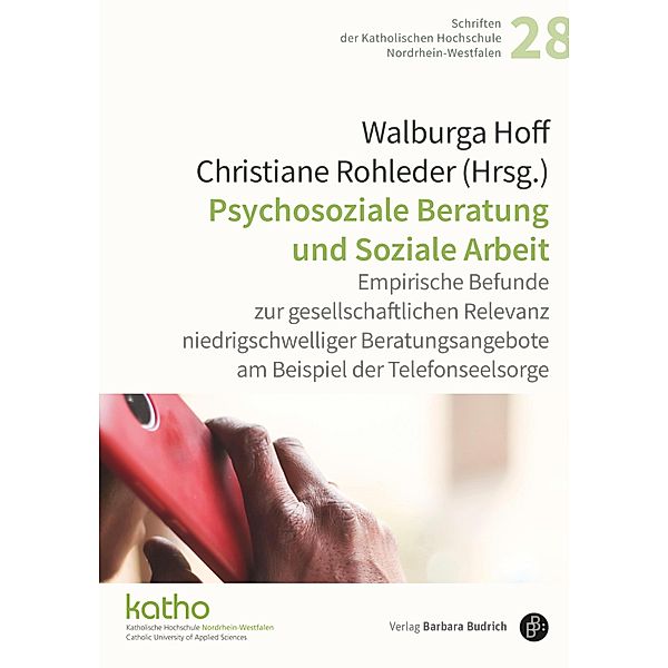 Psychosoziale Beratung und Soziale Arbeit / Schriften der KatHO NRW Bd.28