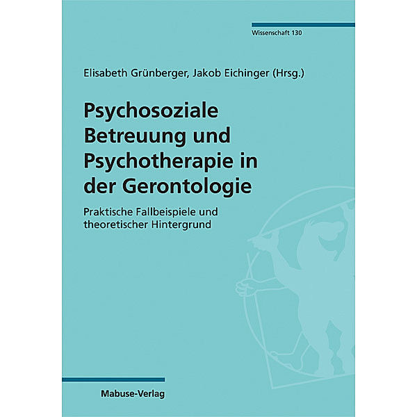 Psychosoziale Betreuung und Psychotherapie in der Gerontologie