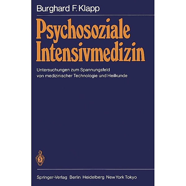 Psychosoziale Intensivmedizin, Burghard F. Klapp