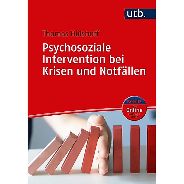 Psychosoziale Intervention bei Krisen und Notfällen, Thomas Hülshoff