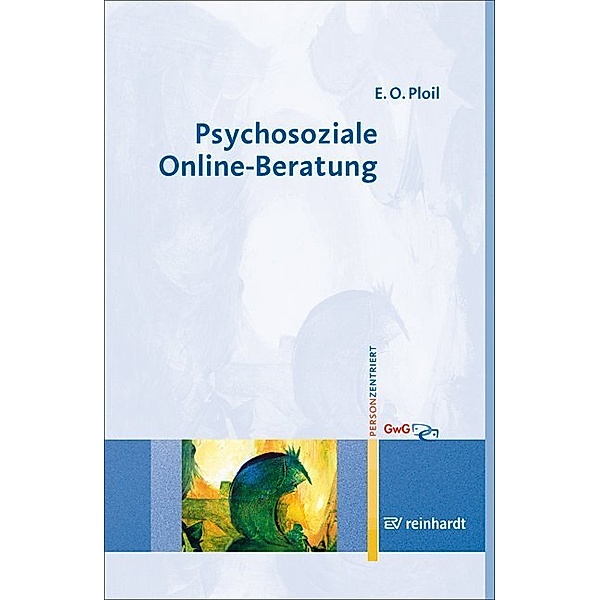 Psychosoziale Online-Beratung, Eleonore O. Ploil