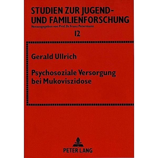 Psychosoziale Versorgung bei Mukoviszidose, Gerald Ullrich