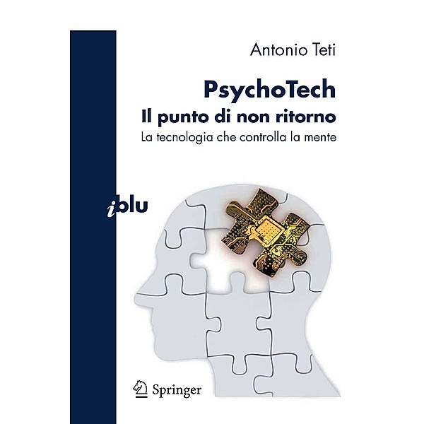 PsychoTech - Il punto di non ritorno / I blu, Antonio Teti