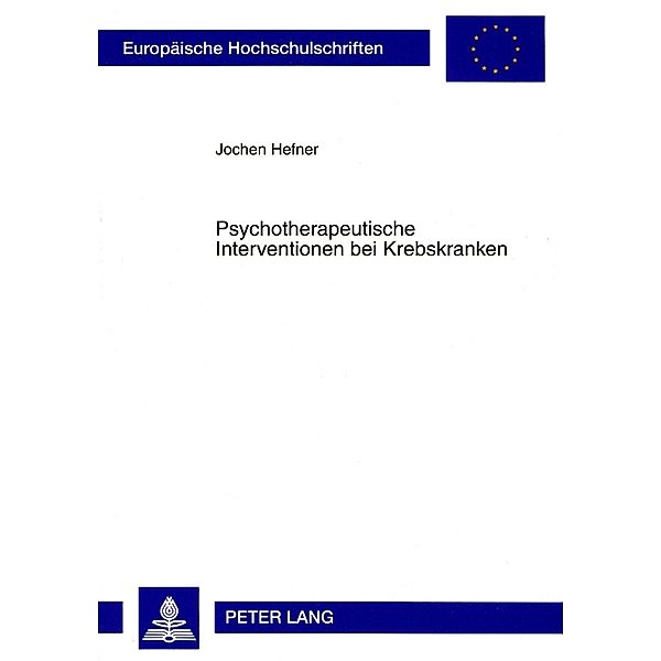 Psychotherapeutische Interventionen bei Krebskranken, Jochen Hefner