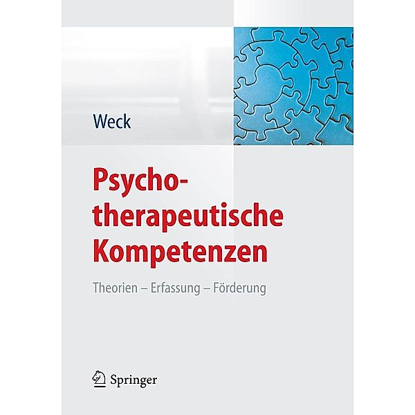 Psychotherapeutische Kompetenzen, Florian Weck