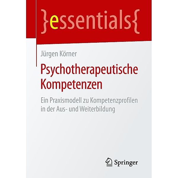 Psychotherapeutische Kompetenzen, Jürgen Körner