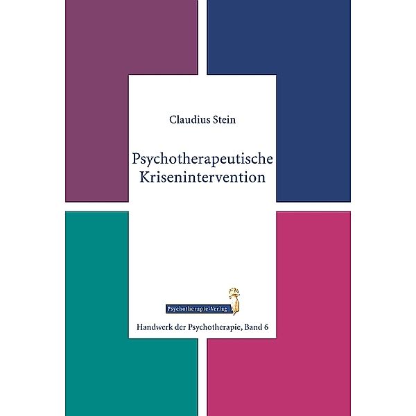 Psychotherapeutische Krisenintervention, Claudius Stein