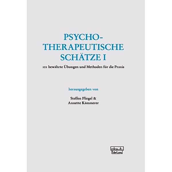 Psychotherapeutische Schätze I.Bd.1
