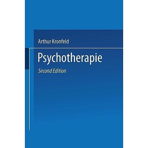 Psychotherapie, Arthur Kronfeld