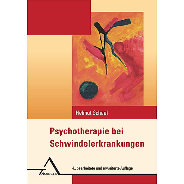 Psychotherapie bei Schwindelerkrankungen, Helmut Schaaf