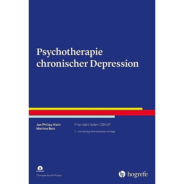 Psychotherapie chronischer Depression, Jan Philipp Klein, Martina Belz
