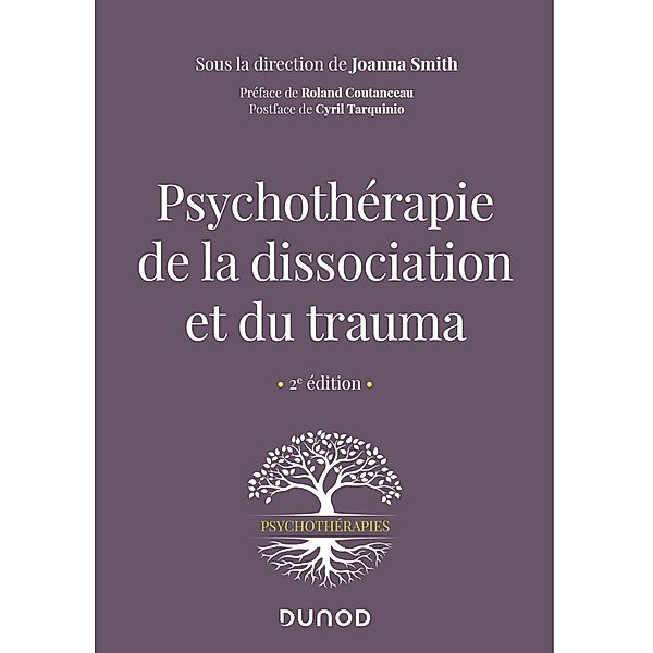 Psychothérapie de la dissociation et du trauma - 2e éd. / Psychothérapies