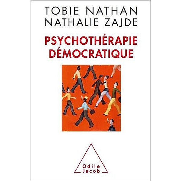 Psychothérapie démocratique, Nathan Tobie Nathan