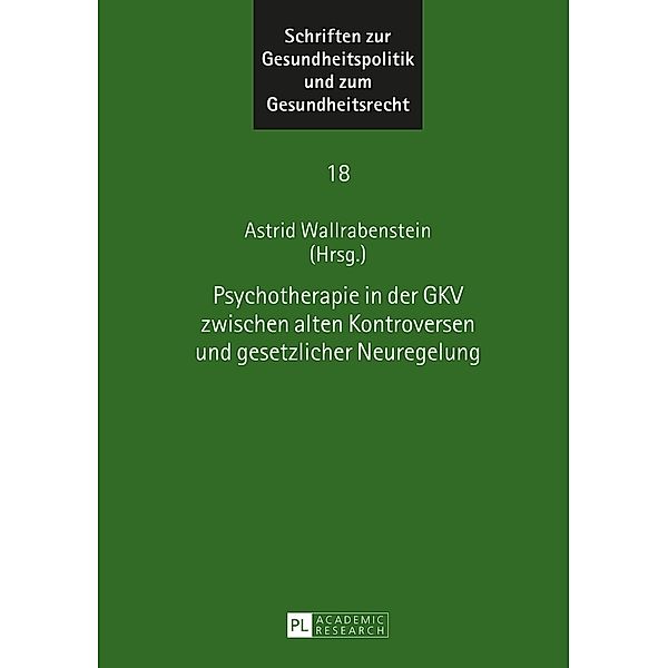 Psychotherapie in der GKV zwischen alten Kontroversen und gesetzlicher Neuregelung