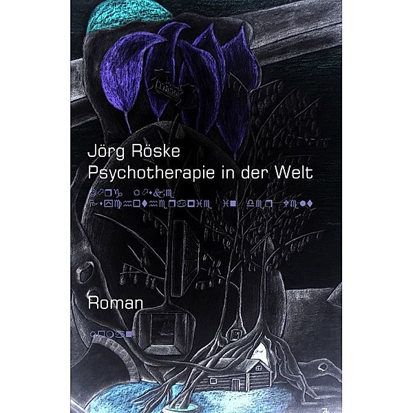 Psychotherapie in der Welt, Jörg Röske