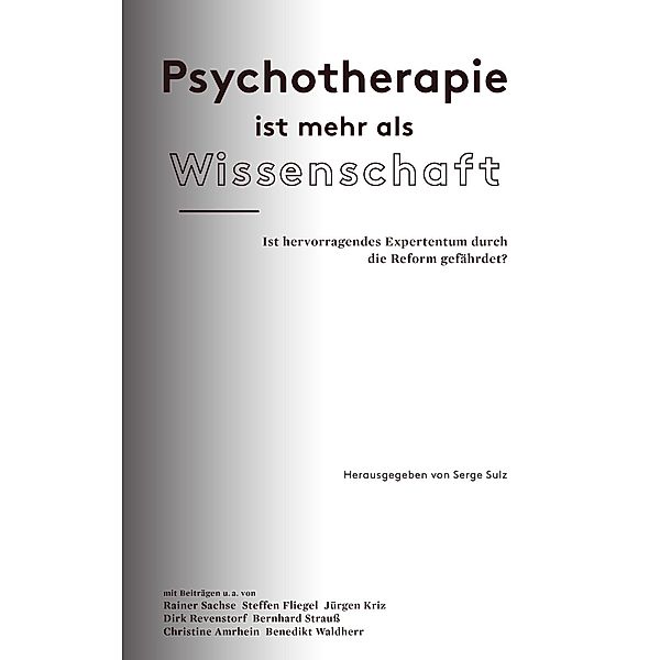 Psychotherapie ist mehr als Wissenschaft