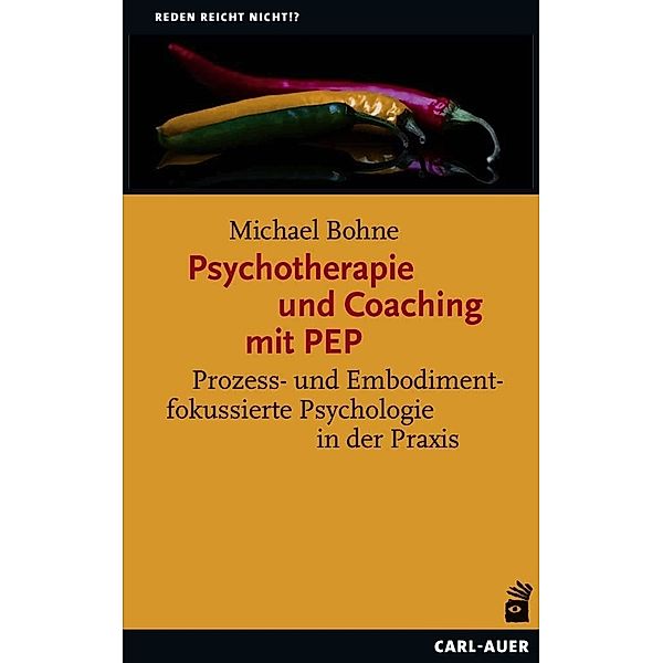 Psychotherapie und Coaching mit PEP, Michael Bohne