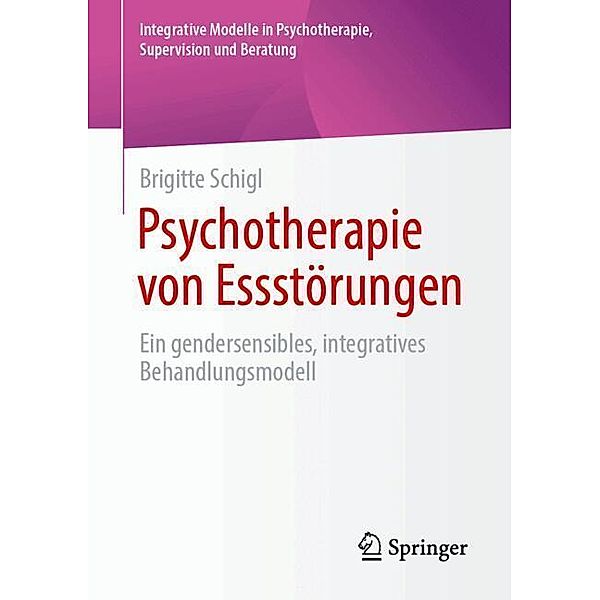 Psychotherapie von Essstörungen, Brigitte Schigl