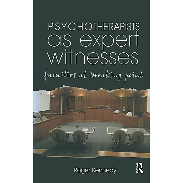 Psychotherapists as Expert Witnesses, Roger Kennedy